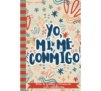 YO, MÍ, ME, CONMIGO: Diario de Gratitud y Emociones para Adolescentes: Cuaderno de Bienestar, Mindfulness y Control de Ansiedad | 2 Páginas por Día | Estética Minimalista