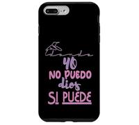 Yo no puedo, Dios si puede Case for iPhone 7 Plus/8 Plus