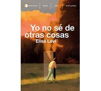 Yo no sé de otras cosas (temas de hoy)