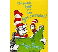 Yo Puedo Leer Con los Ojos Cerrados! = I Can Read with My Eyes Shut! (I Can Read It All by Myself Beginner Books) (Spanish Edition) by Dr Seuss (2007) Hardcover