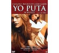 Yo Puta ( Whore ) Uncut / Uncensored - Widescreen ( English & Spanish )