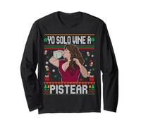 Yo Solo Vine a Pistear Long Sleeve T-Shirt