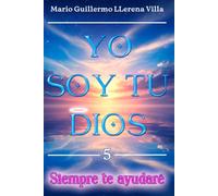 Yo soy tu Dios: Siempre te ayudaré (Dios es mi Ayudador)