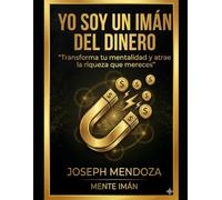 YO SOY UN IMÁN DEL DINERO (Menteiman)