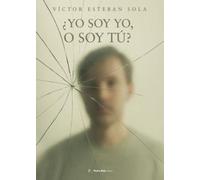 ¿Yo soy yo, o soy tú?