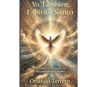 Yo Tambien, Espiritu Santo (Caminar con Cristo)