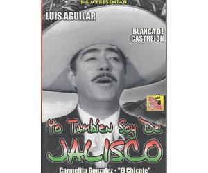 Yo Tambien Soy De Jalisco [DVD] [Region 1] [NTSC]