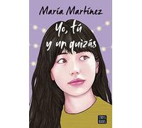 Yo, tú y un quizás: 2 (Ficción)