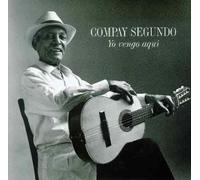 Yo Vengo Aqui by Segundo, Compay (1998-04-02)