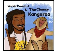 Yo-Yo Coach J and the Clumsy Kangaroo