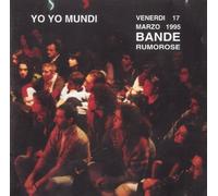 Yo Yo Mundi - Bande Rumorose