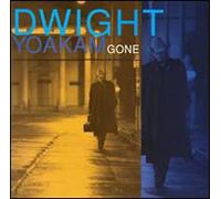 Yoakam, Dwight - Gone