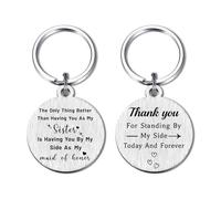 Yobent Maid of Honor Gifts from Bride - The Only Thing Better Than Having You As My Sister is Having You As My Maid of Honor Keyring - Wedding Day Wedding Party Present