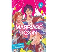 Marriage Toxin, Vol. 2: (Marriage Toxin 2)