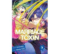 Marriage Toxin, Vol. 3: (Marriage Toxin 3)