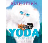 Yoda: The Story of a Cat and His Kittens