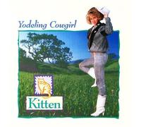 Yodeling Cowgirl by Kitten (2013-05-15)