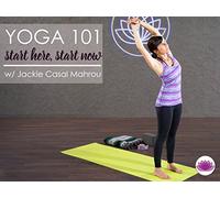 Yoga 101: Start Here, Start Now