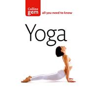 Yoga – Essential Postures and Their Benefits – Collins Gem