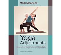 Yoga Adjustments: Philosophy, Principles, and Techniques
