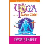 Yoga and the Body of Christ: What Position Should Christians Hold?