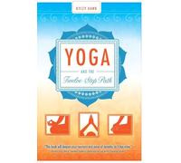 Yoga And The Twelve-Step Path