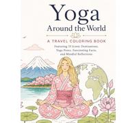 Yoga Around the World: A Travel Coloring Book