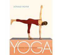 Yoga: Awakening the Inner Body