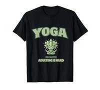 Yoga Because Adulting is Hard Green, Funny Quotes Yogis T-Shirt