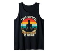 Yoga Because Punching People is Wrong Funny Yoga Outdoor Tank Top