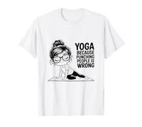 Yoga Because Punching People is Wrong Meditation T-Shirt