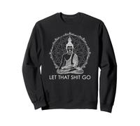 Yoga Buddha Mandala Let That Shit Go Sweatshirt