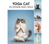 Yoga Cat 2023 - 2024 Monthly Planner Calendar: Yoga Cat 2023-2024 Planner, 2023 Monthly Daily Planner Christmas Birthday Gifts For Men Women Dad Mom, Planner For Student Teacher