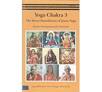 Yoga Chakra 3 The Seven Foundations of Jnana Yoga