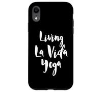 Yoga Class Living La Vida Yoga Classes Teacher Gift Case for iPhone XR