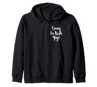 Yoga Class Living La Vida Yoga Classes Teacher Gift Zip Hoodie