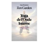 Yoga de l’Onde Interne: Corps - Souffle - Centre