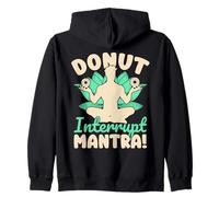 Yoga Donut Interrupt Mantra Funny Yoga Zip Hoodie