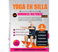 YOGA EN SILLA PARA HOMBRES MAYORES DE 60 AÑOS