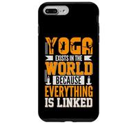 Yoga Exists In The World Because Everything Is Linked Case for iPhone 7 Plus/8 Plus