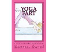 Yoga Fart: A Play in One Act