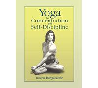 Yoga for Concentration and Self-Discipline