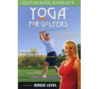 Yoga for Golfers: Birdie Level [DVD] [2007] [Region 1] [US Import] [NTSC]
