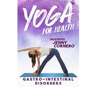 Yoga For Health: Gastro-intestinal Disorders