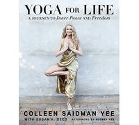 Yoga for Life: A Journey to Inner Peace and Freedom