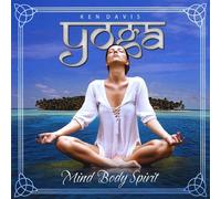 Yoga for Mind Body Spirit by Ken Davis (2009-05-20)
