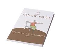 Yoga for Seniors | Chair Yoga Exercise Guide,Workout Book for Exercise Fitness Build Strength Improve Balance Weight Loss Gain Mobility Beginners Elderly