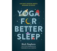 Yoga for Sleep: The Art and Science of Sleeping Well