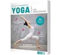 Yoga fur Ungelenkige: In 3 Schritten vom Anfang, Lowenstein, Lowenstein.