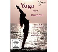 Yoga gegen Burnout - mit Gelassenheit zur inneren Mitte